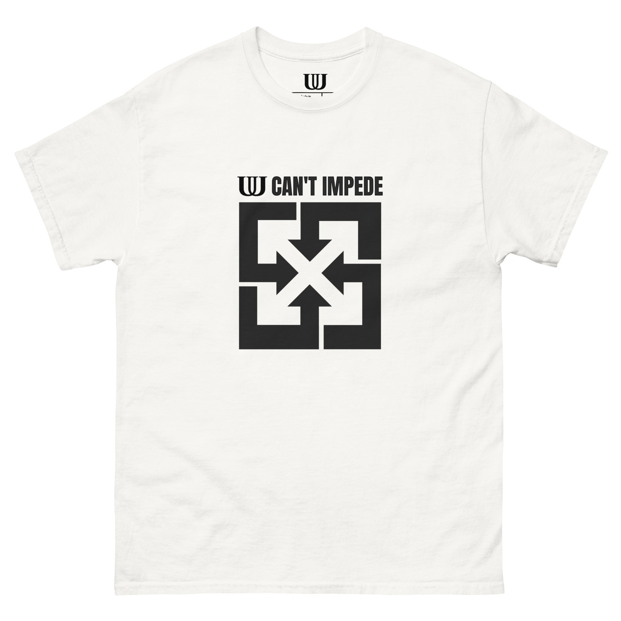 UU CAN'T IMPEDE T-SHIRT